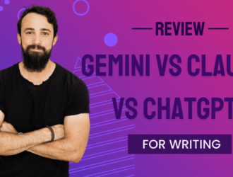 Gemini vs Claude vs ChatGPT for Writing